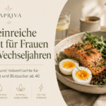 Protein in der Perimenopause: Wie viel du wirklich brauchst – und warum es jetzt wichtiger ist als je zuvor Proteinreiche Mahlzeit für Frauen in der Perimenopause – Lachs, Eier und Hülsenfrüchte für Muskelerhalt und Blutzucker ab 40